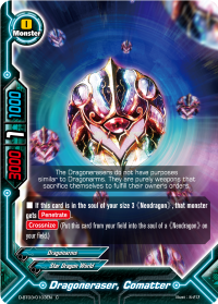 Dragoneraser, Comatter
