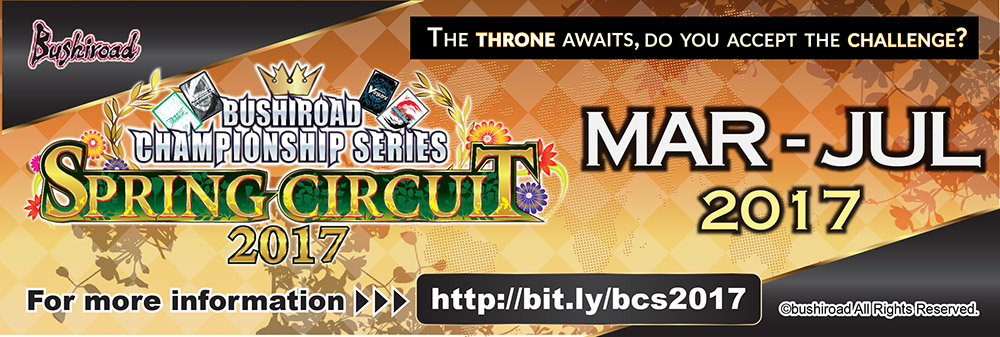 Bushiroad Championship Series 2017 Spring Circuit banner